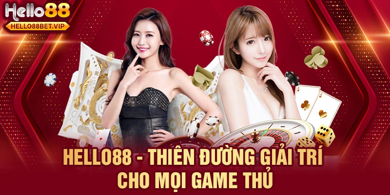 HELLO88BET.VIP – Trang chủ tải App HELLO88 [chính thức] nhà cái