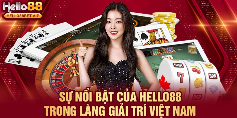 Điểm nổi bật của nhà cái HELLO88