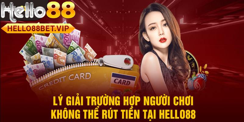 Những lưu ý khi rút tiền HELLO88