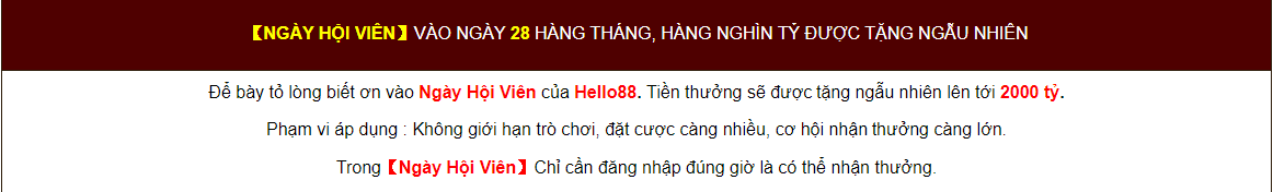 ngày hội viên vào ngày 28 hàng tháng tại hello88