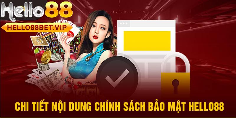 Chính sách bảo mật HELLO88 luôn đề cao tính an toàn cao nhất