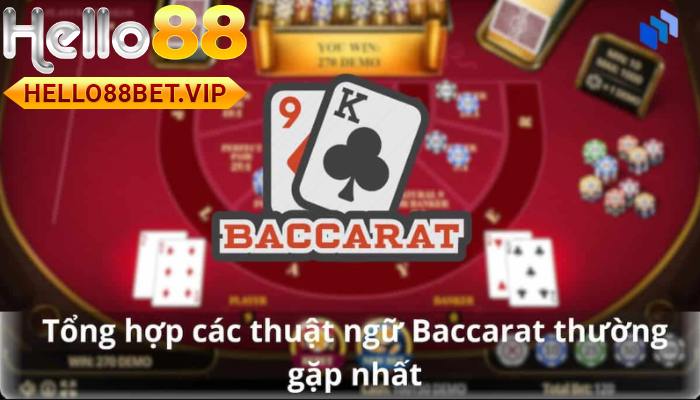 Tổng hợp các thuật ngữ trong Baccarat